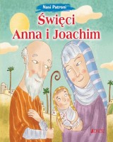 Święci Anna i Joachim. Seria: Nasi Patroni
