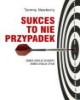 Sukces to nie przypadek. Zmień - okładka książki