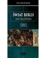 Świat Biblii (I-P). Encyklopedia
