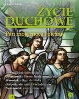 Życie Duchowe nr 122/2025 Wiosna. Pan moją mocą i pieśnią