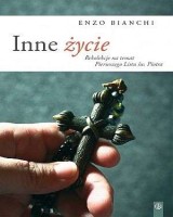 Inne życie. Rekolekcje na temat Pierwszego Listu św. Piotra
