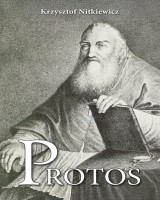 Protos Opowieść o Prosperze Burzyńskim