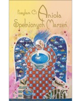 Karnet: Z Aniołami 18. Posyłam Ci Anioła Spełnionych Marzeń