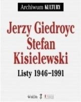 Jerzy Giedroyc, Stefan Kisielewski. Listy 1946-1991