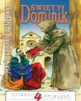 Święty Dominik. Ścieżki Świętych