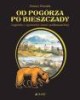 Od Pogórza po Bieszczady Legendy - okładka książki