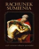 Rachunek sumienia czyli owocne odbycie spowiedzi
