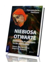 Niebiosa otwarte. Rozważania do Ewangelii na dni powszednie. Tom 2. Adwent, Boże Narodzenie, Wielki Post, Wielkanoc