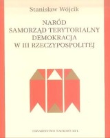 Naród, samorząd terytorialny, demokracja w III Rzeczypospolitej