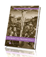 Patrzeć na Przebitego