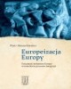 Europeizacja Europy. Tożsamość - okładka książki