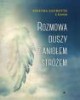 Rozmowa duszy z Aniołem Stróżem - okładka książki