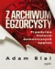 Z archiwum egzorcysty Prawdziwe - okładka książki