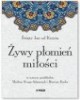 Żywy płomień miłości - okładka książki