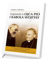 Tajemnica Ojca Pio i Karola Wojtyły