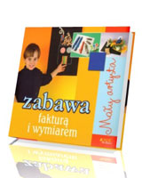 Zabawa fakturą i wymiarem