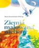 Ziemia malowana niebem. Uniwersum - okładka książki