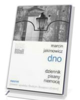 Dno. Dziennik pisany niemocą