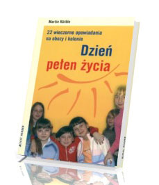 Dzień pełen życia