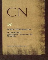 Poeta i sztukmistrz. O twórczości poetyckiej i artystycznej Norwida