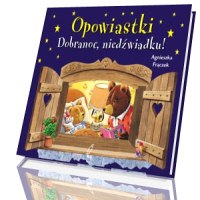 Dobranoc, niedźwiadku. Opowiastki