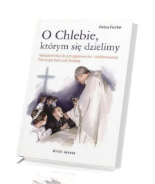 O chlebie, którym się dzielimy