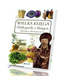 Wielka księga Hildegardy z Bingen