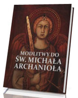 Modlitwy do św. Michała Archanioła