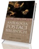 Antologia postaci biblijnych. Stary - okładka książki