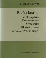 Ecclesiastica w Rosyjskim Państwowym Archiwum Historycznym w Sankt Petersburgu