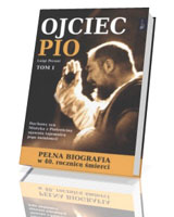 Ojciec Pio. Pełna biografia. Tom 1-2. KOMPLET