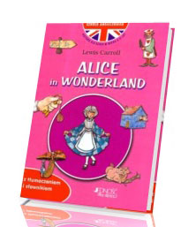 Alice in Wonderland. Alicja w Krainie Czarów. Szkoła angielskiego