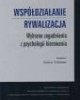 Współdziałanie - rywalizacja. Wybrane - okładka książki