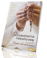 Rozważania różańcowe na podstawie Pieśni nad pieśniami