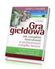 Gra giełdowa. Jak rozsądnie inwestować - okładka książki