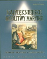 Najpiękniejsze modlitwy Maryjne