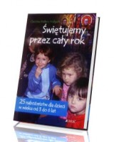 Świętujemy przez cały rok