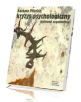 Kryzys psychologiczny. Wybrane zagadnienia