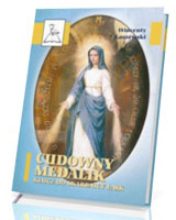 Cudowny Medalik. Klucz do skarbnicy łask