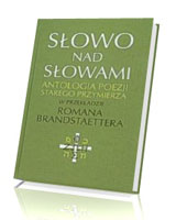 Sowo nad sowami. Antologia poezji Starego Przymierza w przekadzie Romana Brandstaettera