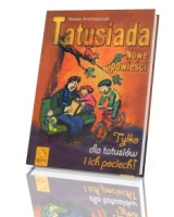 Tatusiada. Nowe opowieci