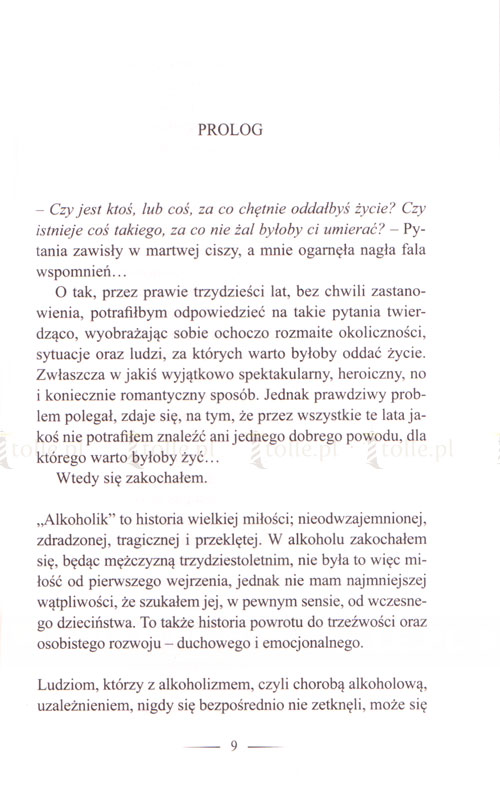 Alkoholik. Autobiograficzna opowieść o życiu, piciu, uzależnieniu i wyzwoleniu. Cała prawda i... historii ciąg dalszy - Klub Książki Tolle.pl