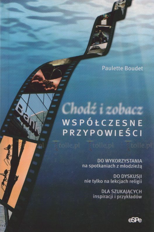 Chodź i zobacz. Współczesne przypowieści - Klub Książki Tolle.pl