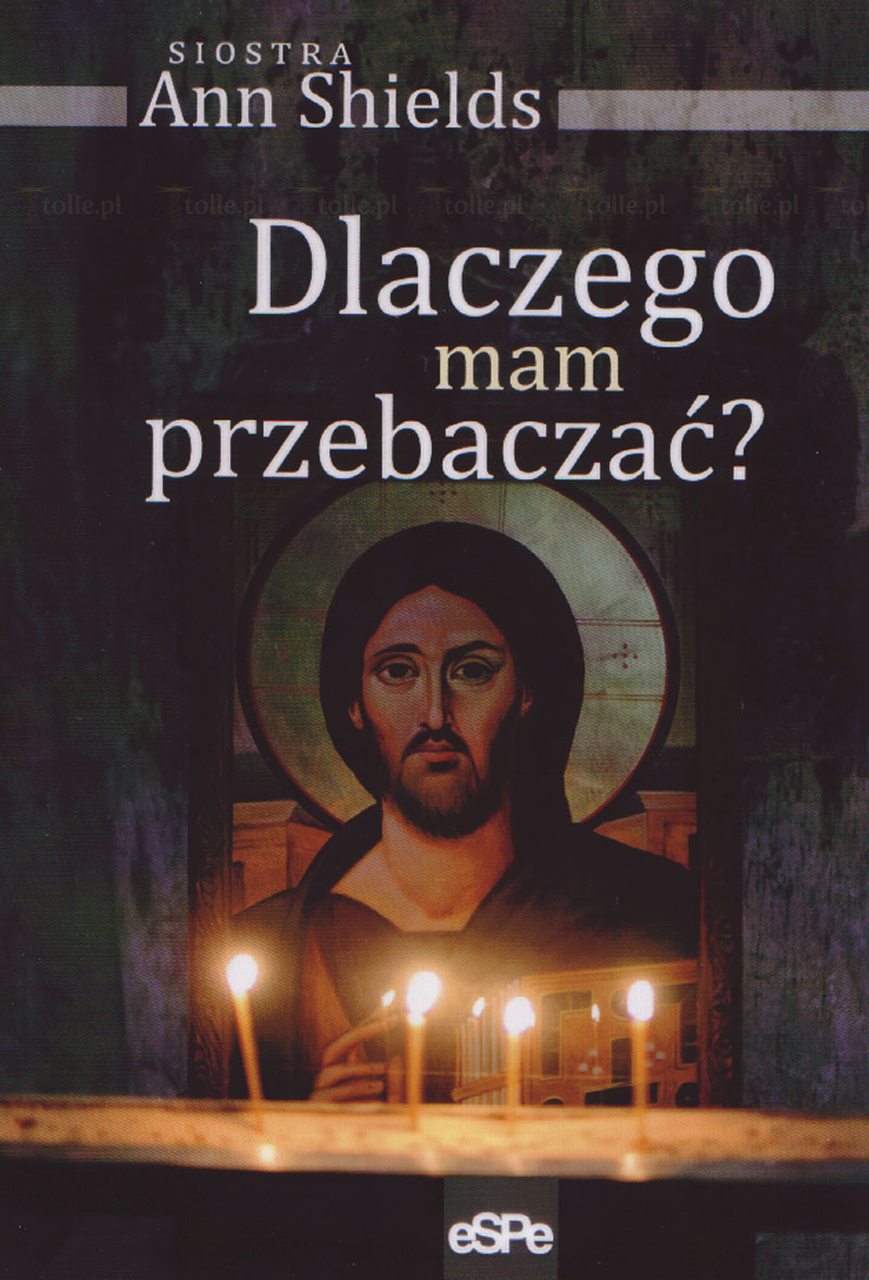 Dlaczego mam przebaczać? - Klub Książki Tolle.pl