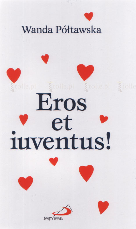 Eros et iuventus! - Klub Książki Tolle.pl