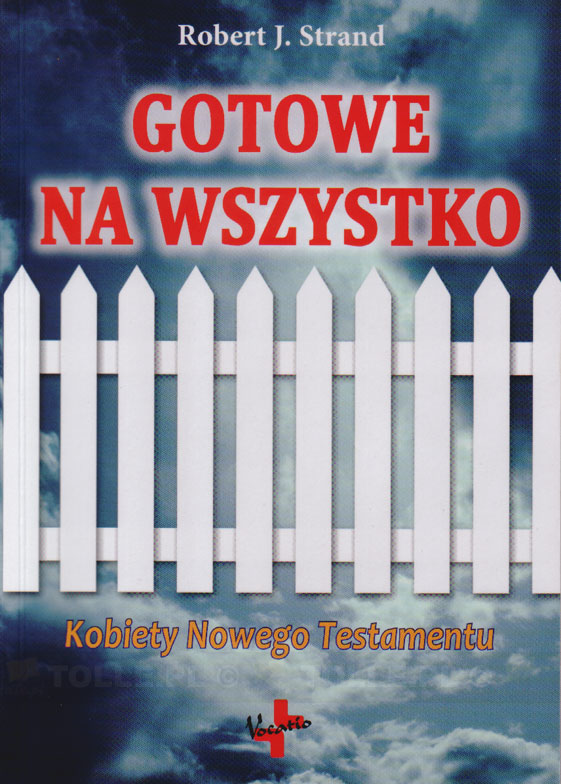 Gotowe na wszystko. Kobiety Nowego Testamentu - Klub Książki Tolle.pl