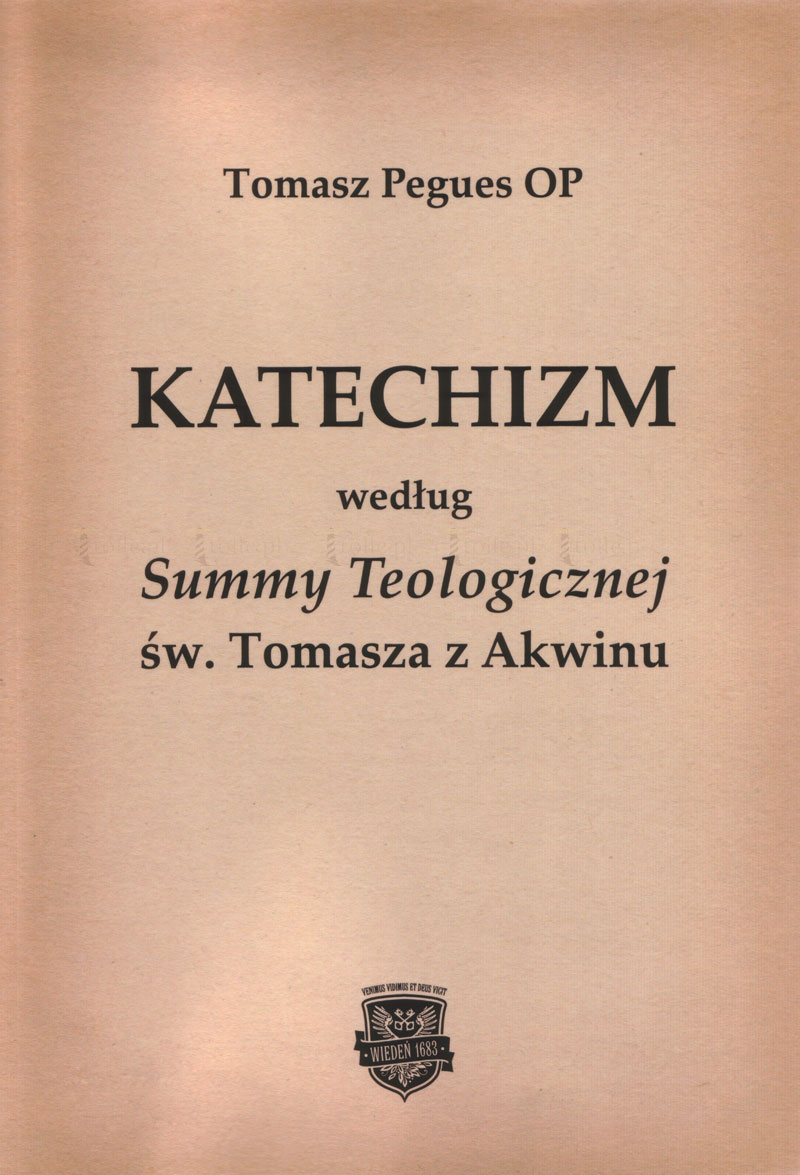 Katechizm według Summy teologicznej św. Tomasza z Akwinu - Klub Książki Tolle.pl