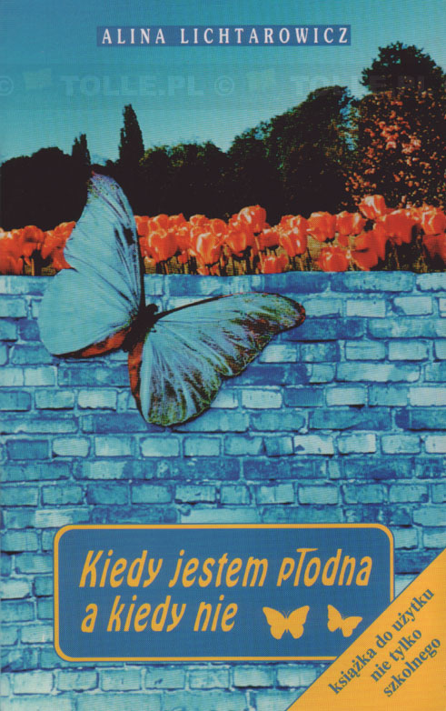 Kiedy jestem płodna, a kiedy nie - Klub Książki Tolle.pl