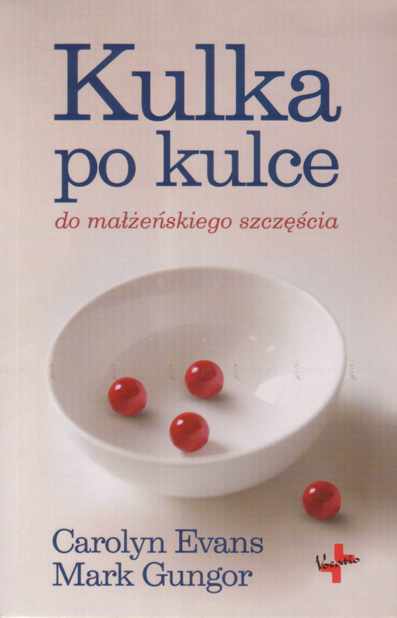 Kulka po kulce do małżeńskiego szczęścia - Klub Książki Tolle.pl