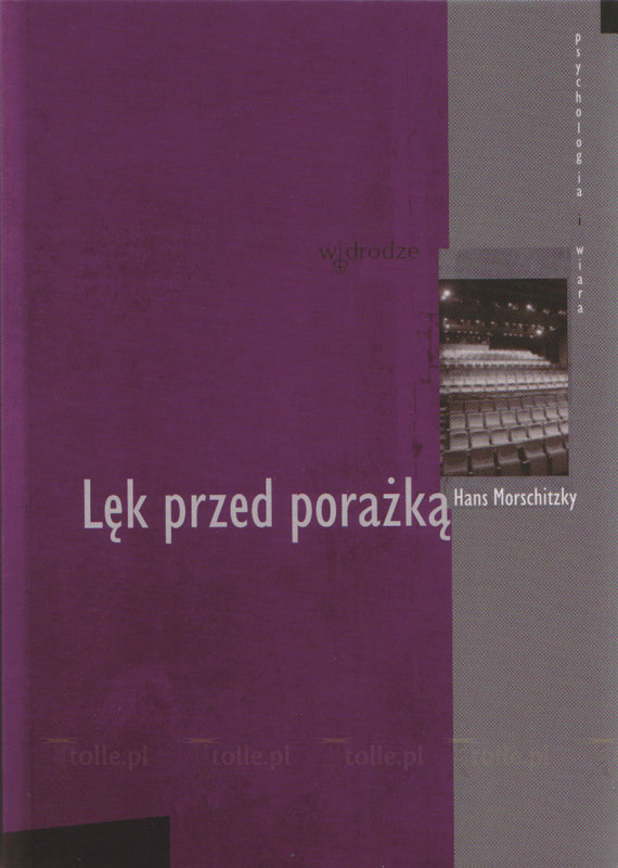 Lęk przed porażką. Seria: Psychologia i wiara - Klub Książki Tolle.pl